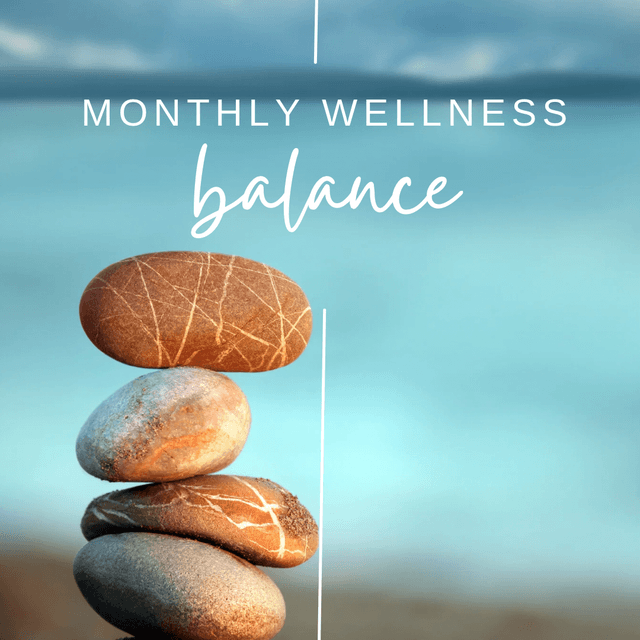 Monthly Wellness