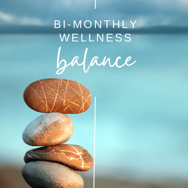 Bi-Monthly Wellness